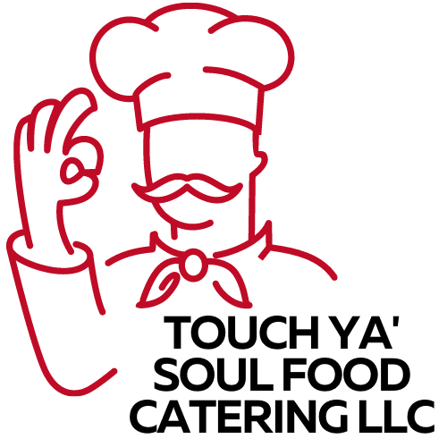 TOUCH YA' SOUL FOOD CATERING LLC